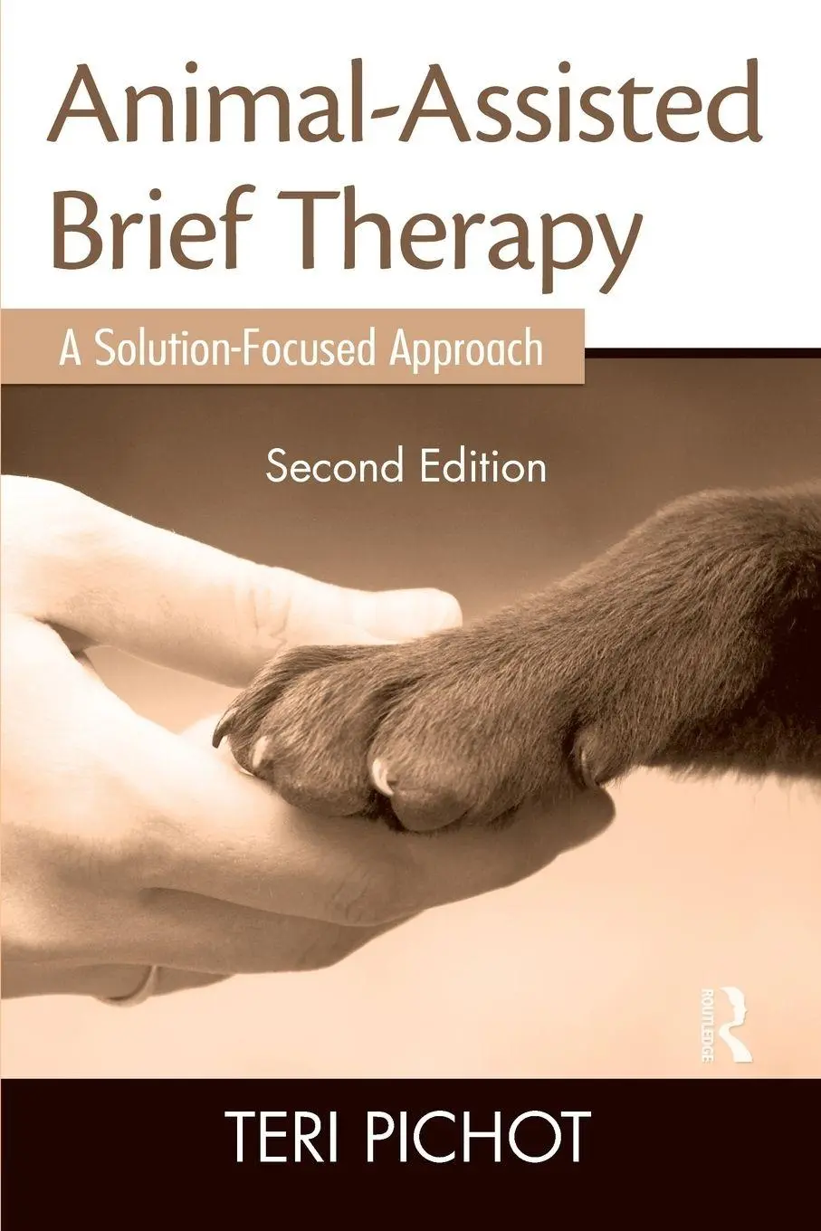 Cover: 9780415889612 | Animal-Assisted Brief Therapy | A Solution-Focused Approach | Pichot