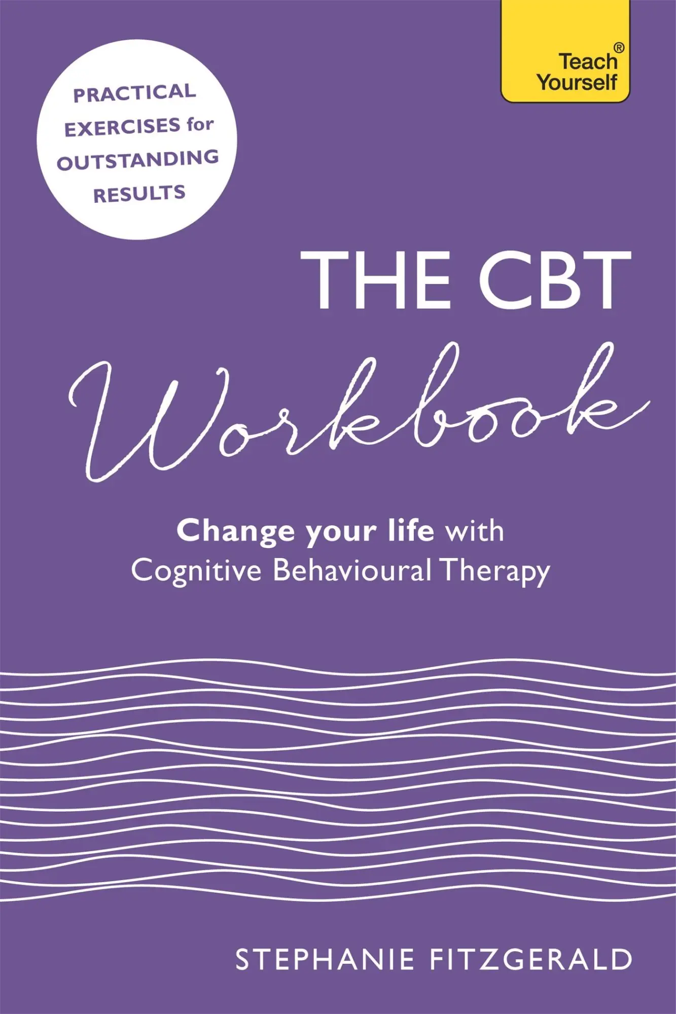 Cover: 9781473659612 | The CBT Workbook | Use CBT to Change Your Life | Stephanie Fitzgerald