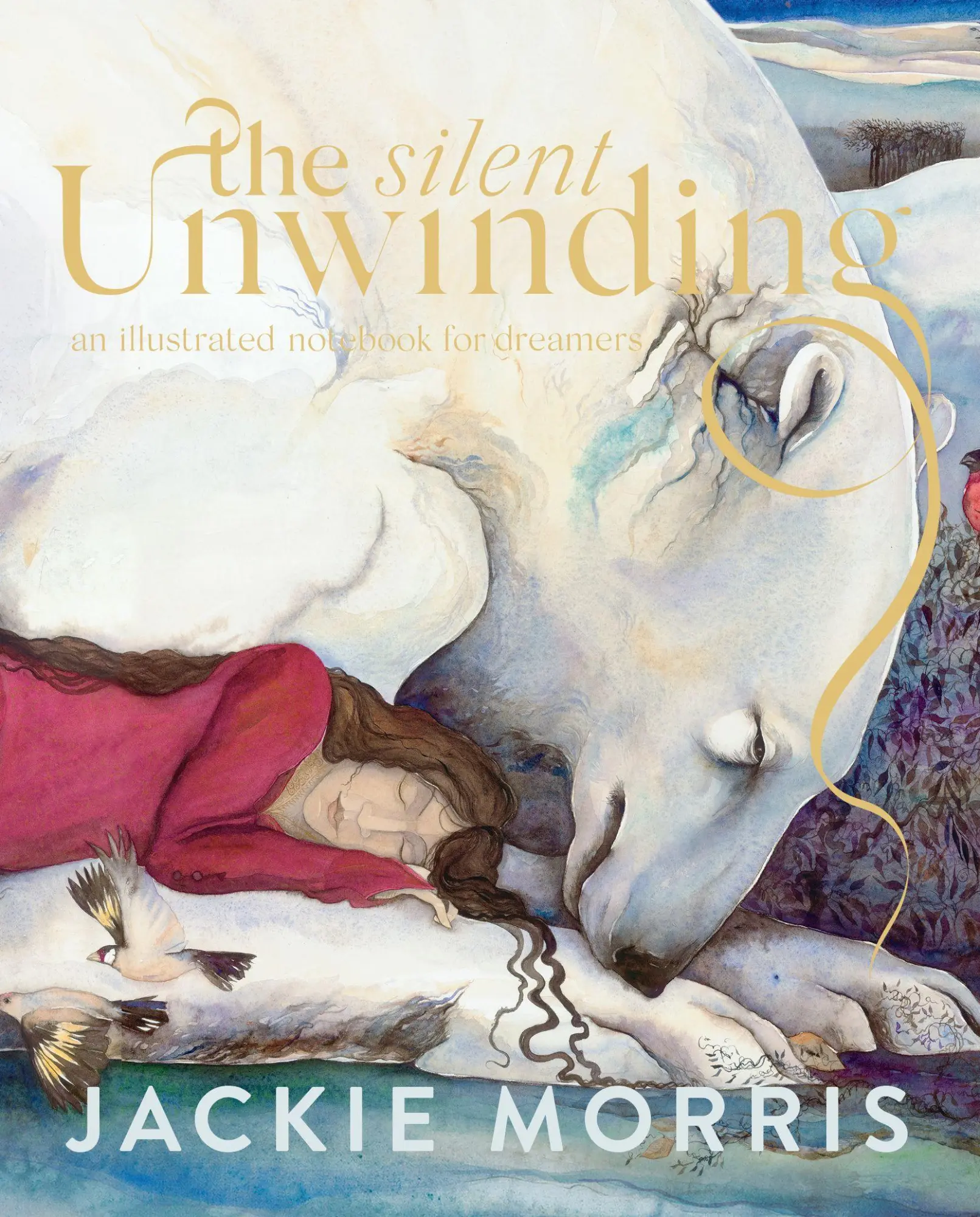 Cover: 9781783529612 | The Silent Unwinding | And Other Dreamings | Jackie Morris | Buch