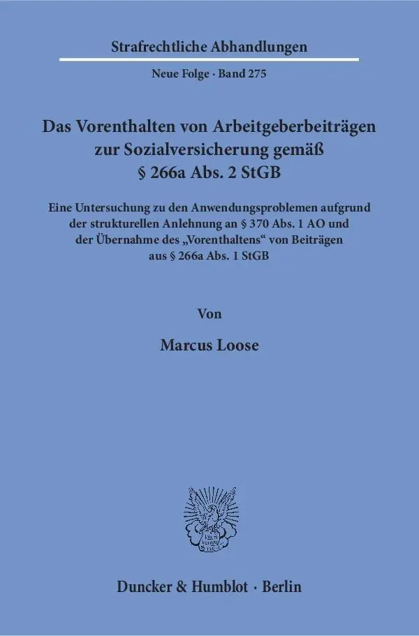 Cover: 9783428149612 | Das Vorenthalten von Arbeitgeberbeiträgen zur Sozialversicherung...