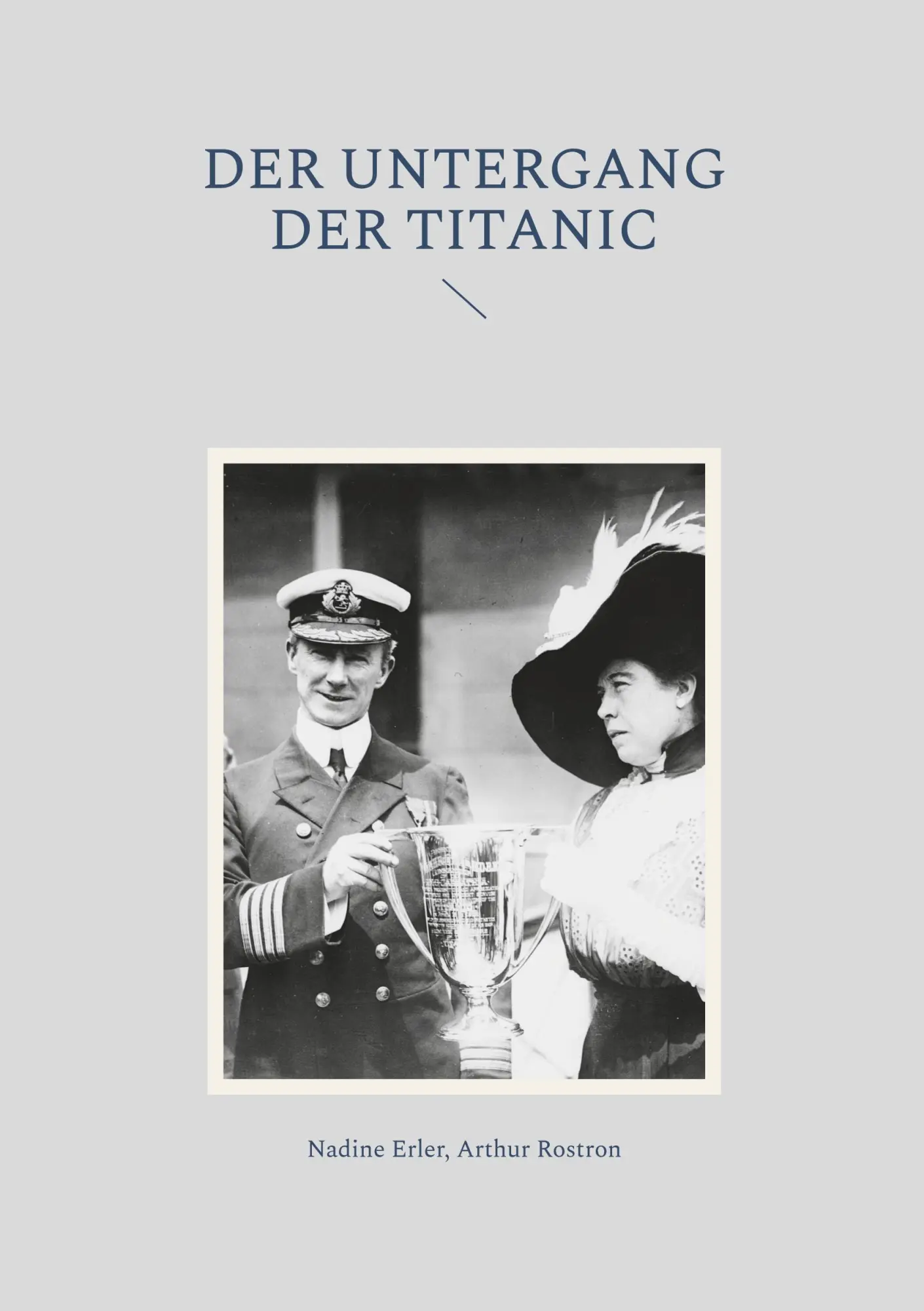 Cover: 9783819299612 | Der Untergang der Titanic | Nadine Erler (u. a.) | Taschenbuch | 28 S.