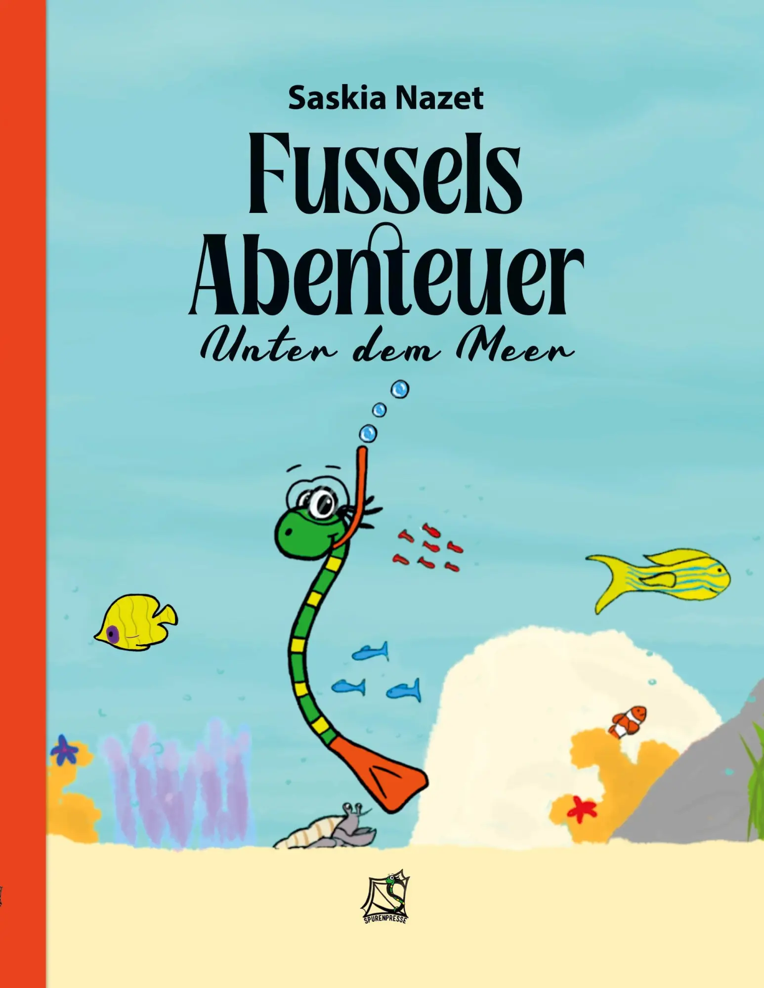 Cover: 9783864679612 | Fussels Abenteuer | Unter dem Meer | Saskia Nazet | Taschenbuch | 2025