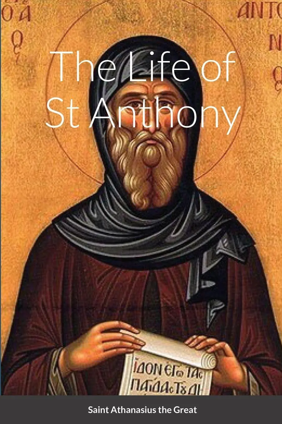 Cover: 9781447839712 | The Life of St Anthony | Saint Athanasius The Great (u. a.) | Buch