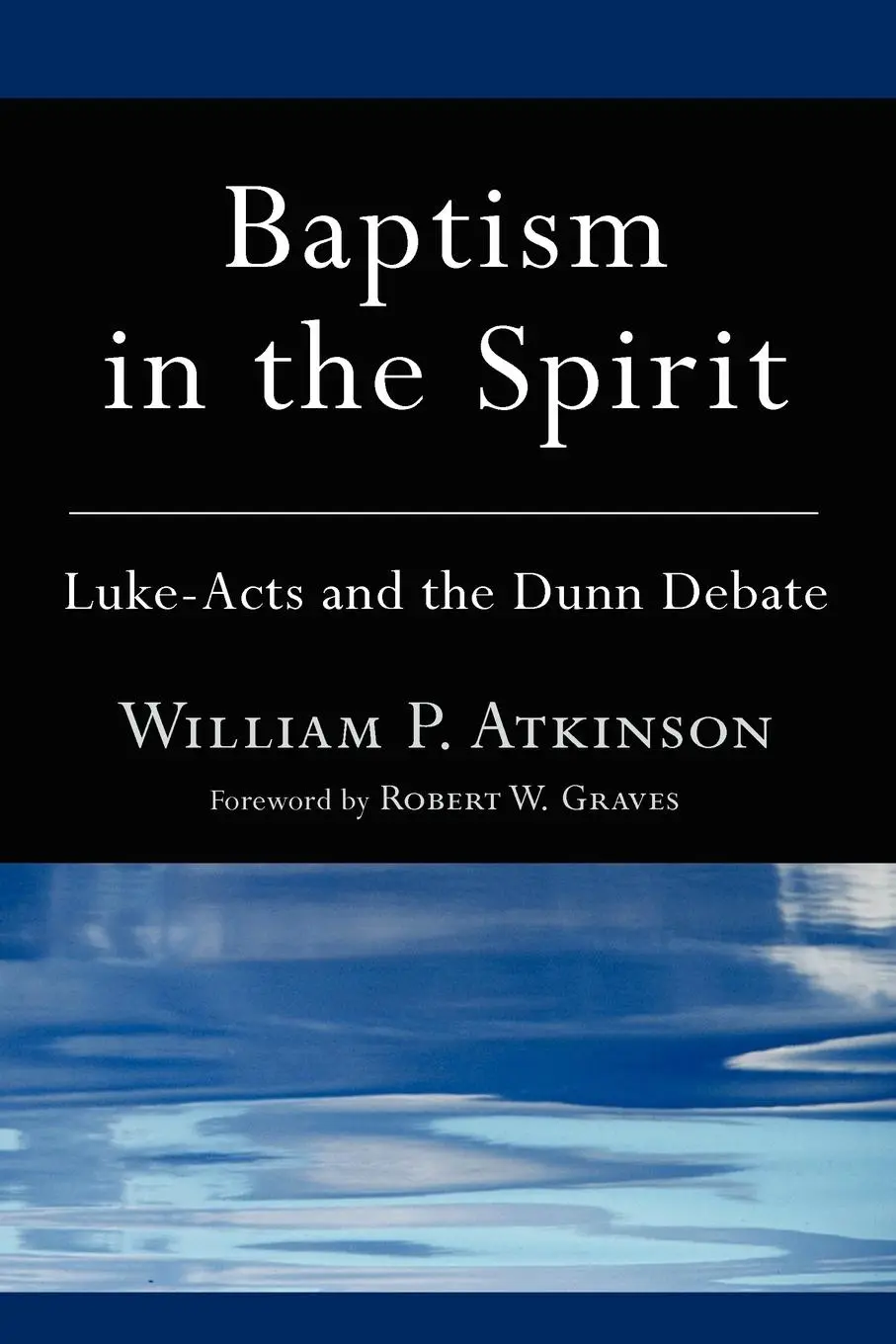 Cover: 9781608999712 | Baptism in the Spirit | William P. Atkinson | Taschenbuch | Englisch