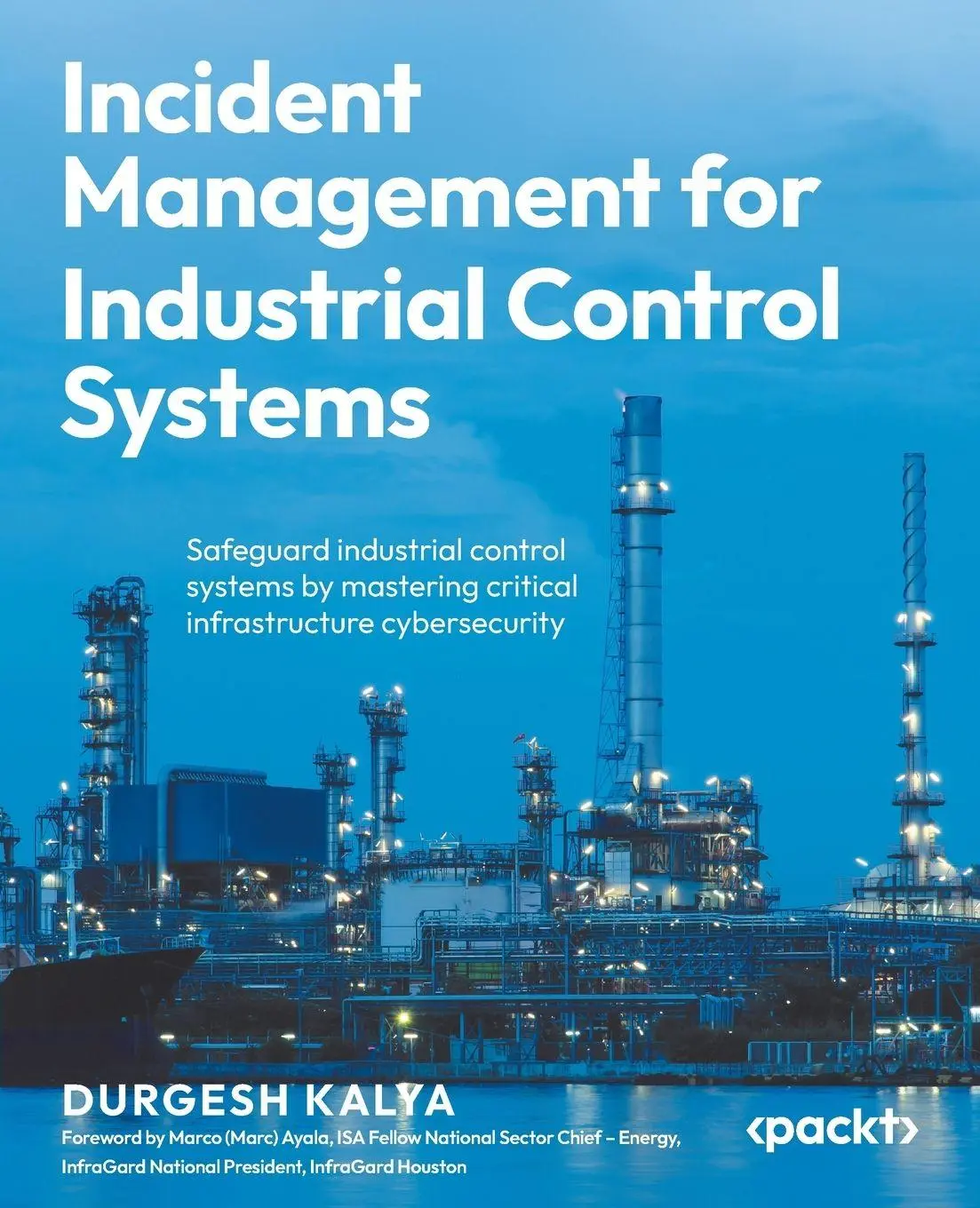 Cover: 9781835469712 | Incident Management for Industrial Control Systems | Durgesh Kalya
