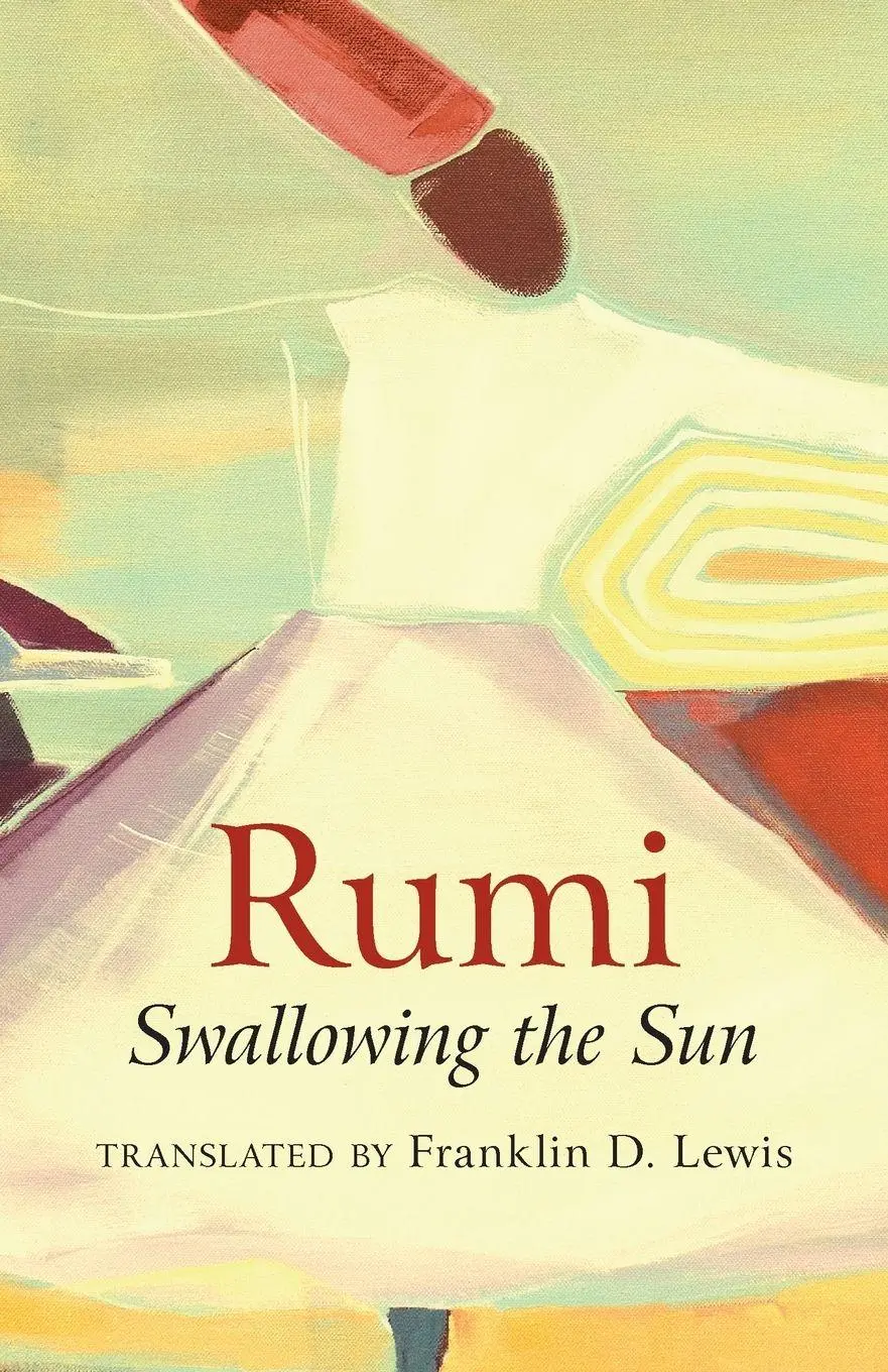 Cover: 9781851689712 | Rumi | Swallowing the Sun | Franklin D Lewis | Taschenbuch | Englisch