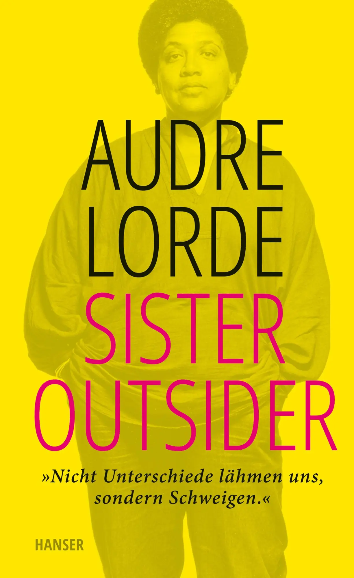 Cover: 9783446269712 | Sister Outsider | Essays | Audre Lorde | Buch | 282 S. | Deutsch Cover: 9783446269712 | Sister Outsider | Essays | Audre Lorde | Buch | 282 S. | Deutsch