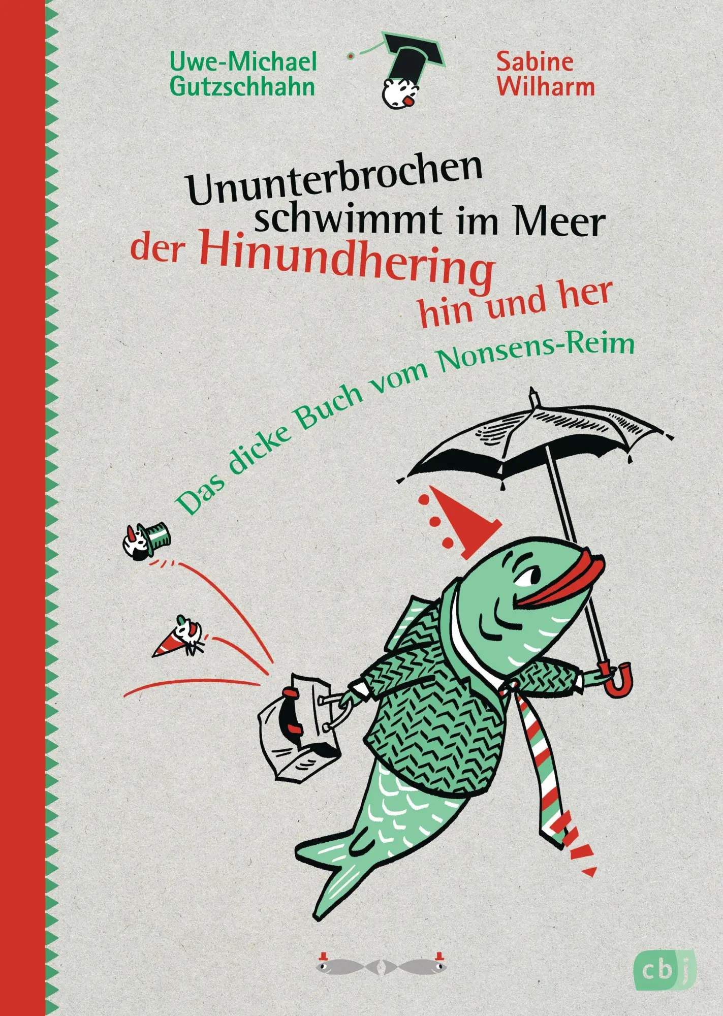 Cover: 9783570159712 | Ununterbrochen schwimmt im Meer der Hinundhering hin und her | Buch