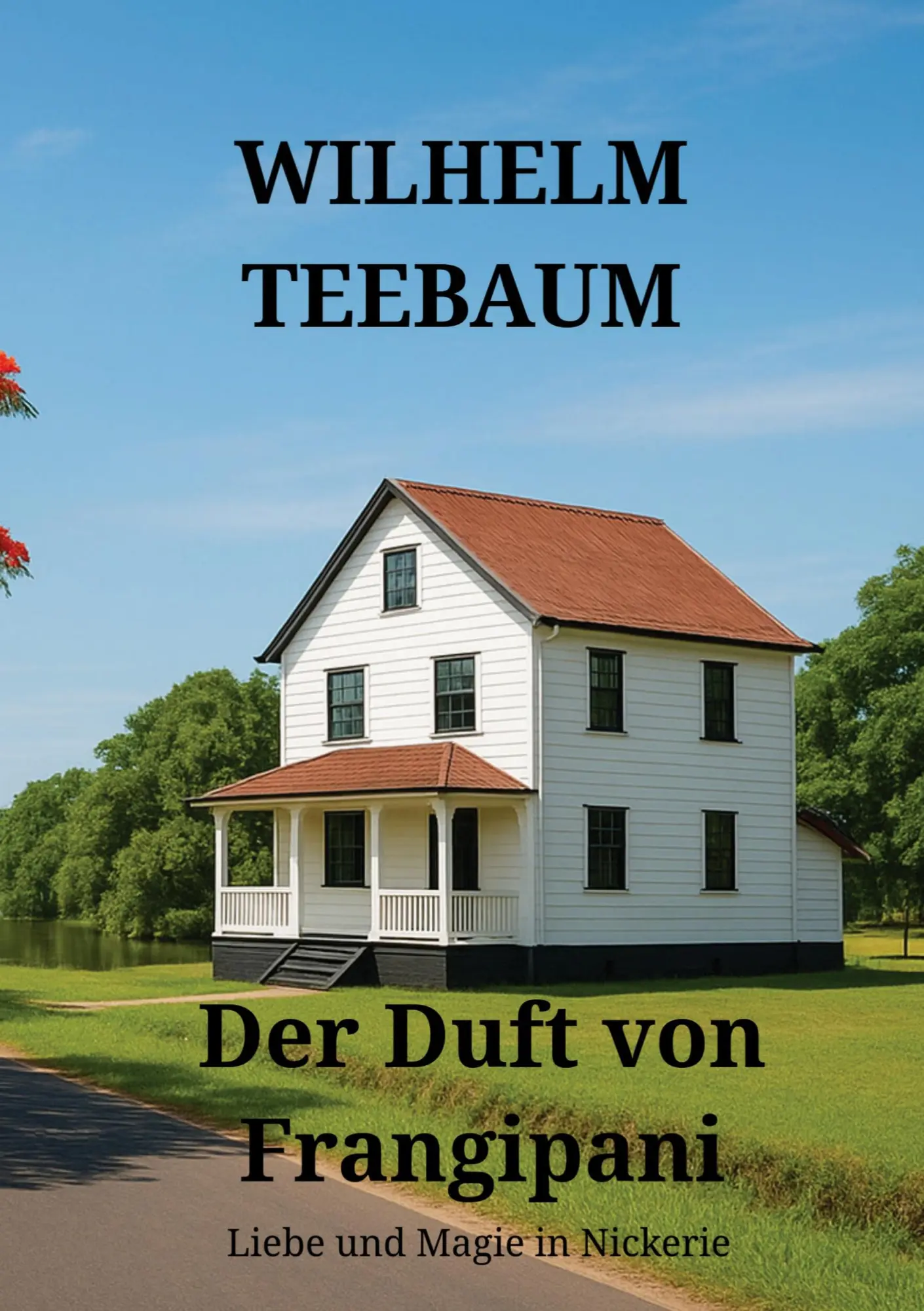 Cover: 9789403929712 | Der Duft von Frangipani | Liebe und Magie in Nickerie | Teebaum | Buch