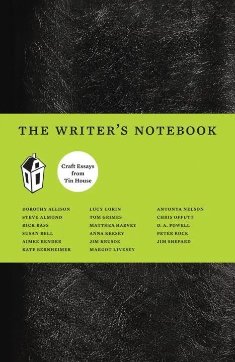 Cover: 9780979419812 | The Writer's Notebook I | Craft Essays from Tin House | Taschenbuch