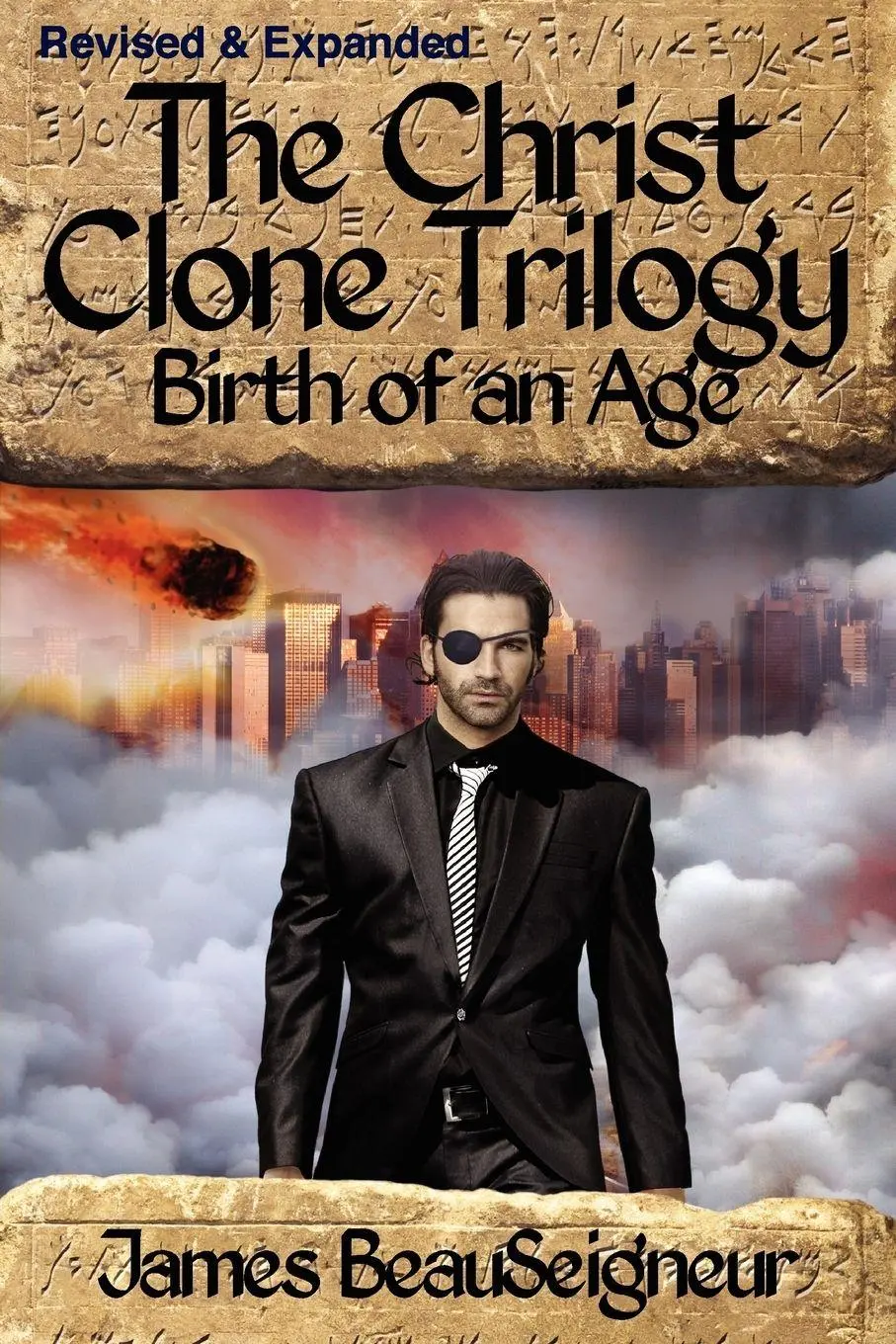 Cover: 9780985429812 | THE CHRIST CLONE TRILOGY - Book Two | Birth of an Age | Beauseigneur