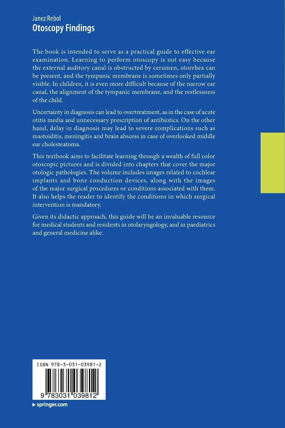 Rückseite: 9783031039812 | Otoscopy Findings | Janez Rebol | Taschenbuch | x | Englisch | 2023