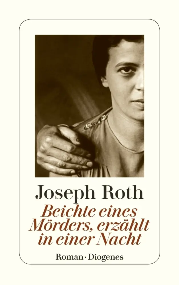 Cover: 9783257239812 | Beichte eines Mörders, erzählt in einer Nacht | Roman | Joseph Roth