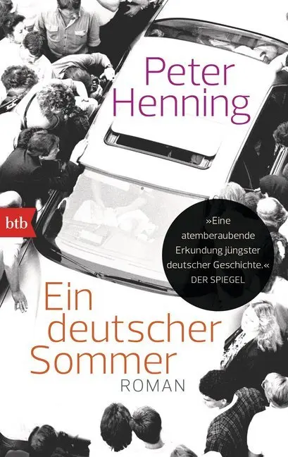 Cover: 9783442749812 | Ein deutscher Sommer | Roman | Peter Henning | Taschenbuch | 608 S.