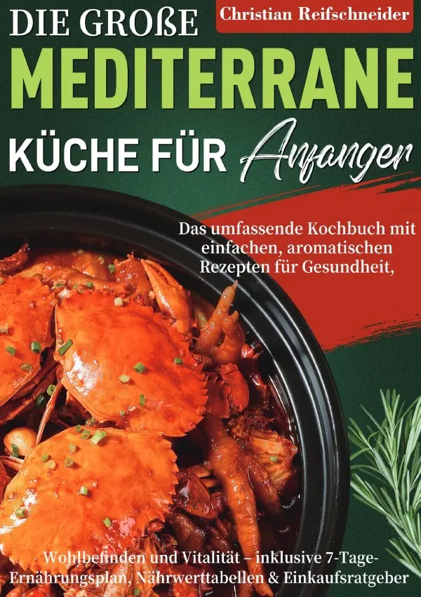 Cover: 9783565129812 | Die große mediterrane Küche für Anfänger | Christian Reifschneider