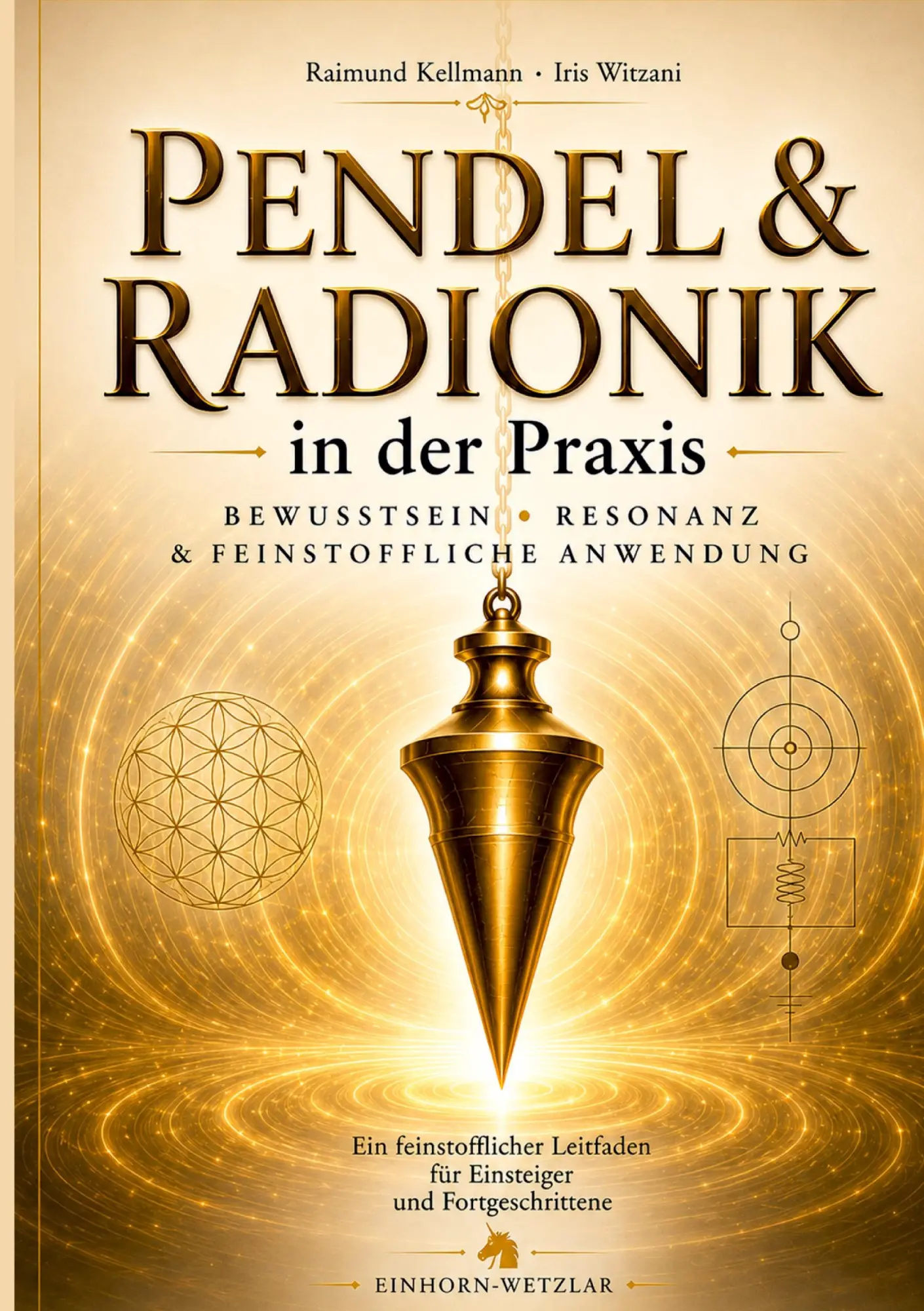 Cover: 9783695749812 | Pendel &amp; Radionik in der Praxis | Raimund Kellmann (u. a.) | Buch