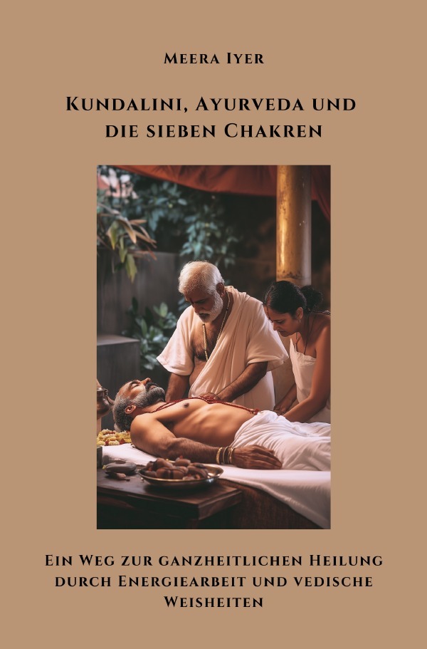 Cover: 9783819039812 | Kundalini, Ayurveda und die sieben Chakren | Meera Iyer | Taschenbuch