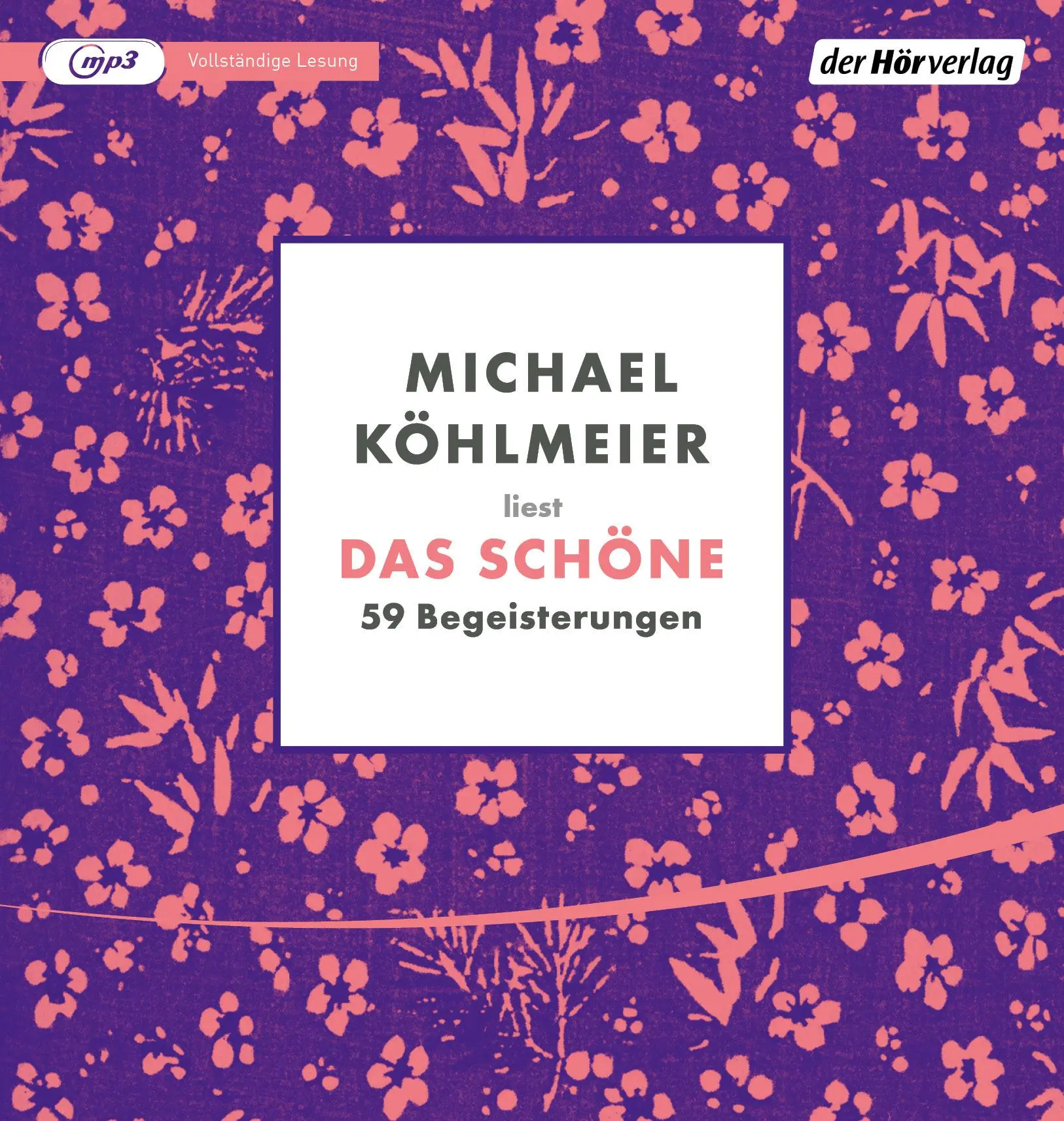 Cover: 9783844549812 | Das Schöne | 59 Begeisterungen | Michael Köhlmeier | MP3 | 1 CD | 2023