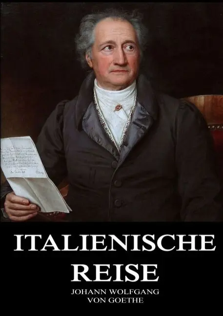 Cover: 9783849669812 | Italienische Reise | Johann Wolfgang von Goethe | Taschenbuch | 444 S.