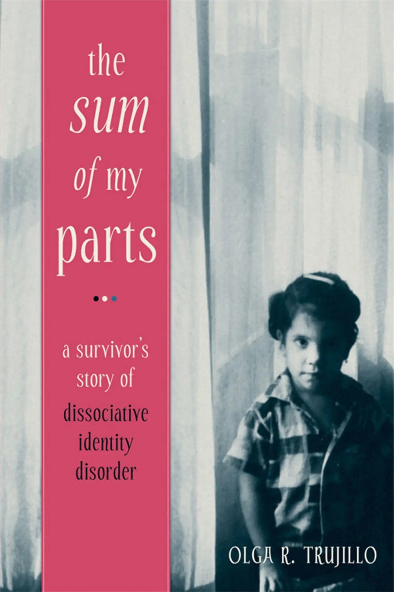 Cover: 9781572249912 | The Sum of My Parts | Olga Trujillo | Taschenbuch | Englisch | 2011