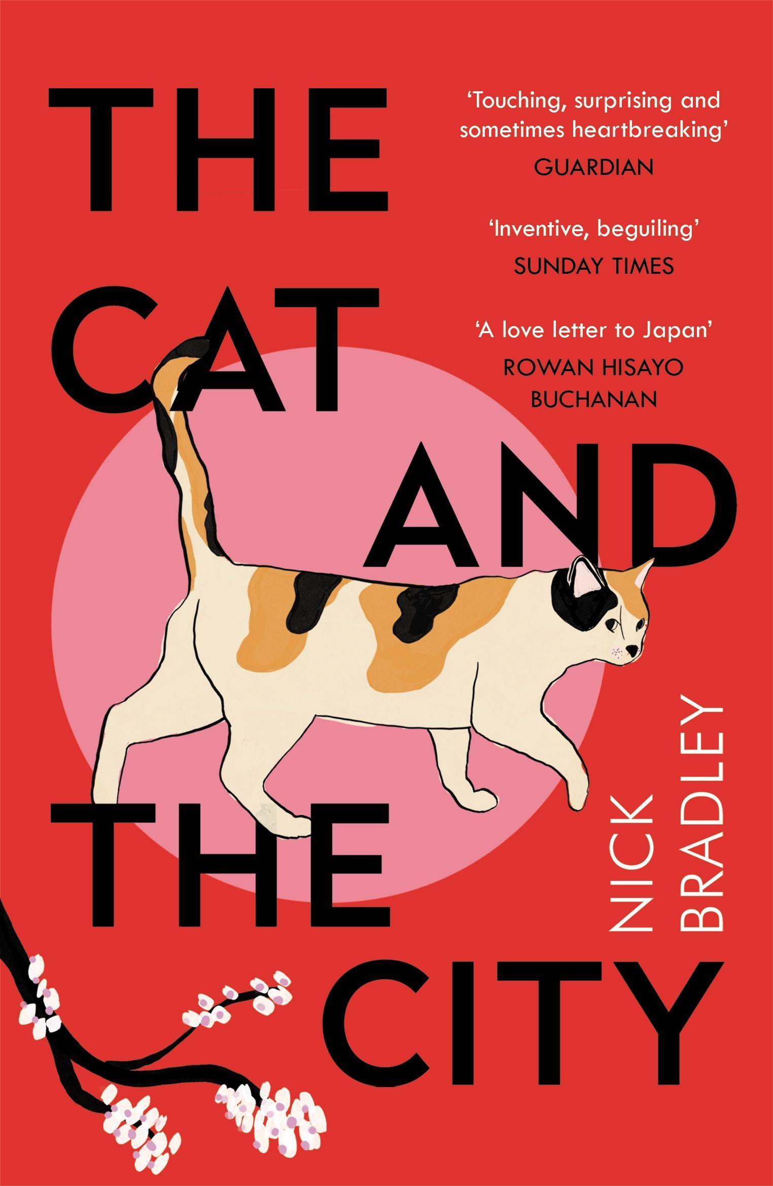 Cover: 9781786499912 | The Cat and The City | 'Vibrant and accomplished' David Mitchell