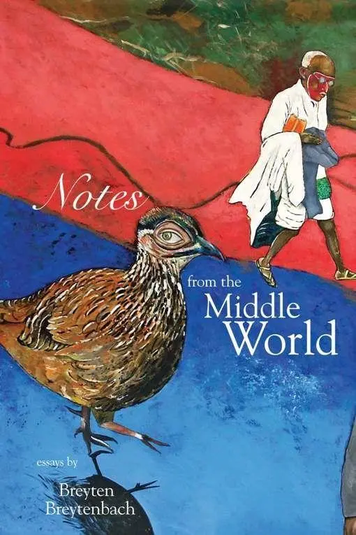 Cover: 9781931859912 | Notes from the Middle World | Breyten Breytenbach | Taschenbuch | 2009