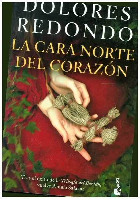 Cover: 9788423359912 | La cara norte del corazon | Dolores Redondo | Taschenbuch | 688 S.
