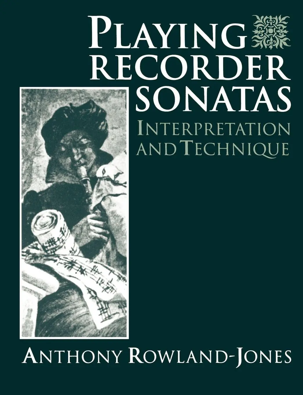 Cover: 9780198790013 | Playing Recorder Sonatas | Interpretation and Technique | Taschenbuch