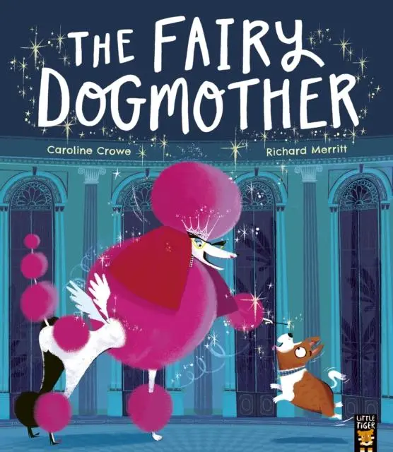 Cover: 9781801040013 | The Fairy Dogmother | Caroline Crowe | Taschenbuch | Englisch | 2022