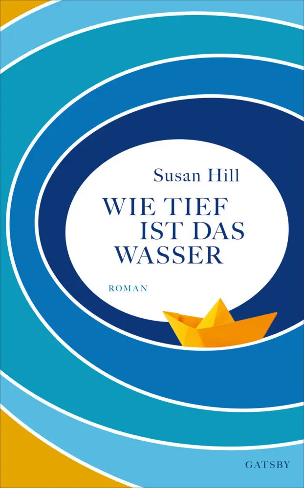 Cover: 9783311240013 | Wie tief ist das Wasser | Roman | Susan Hill | Buch | 347 S. | Deutsch