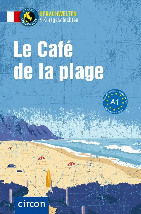 Cover: 9783790100013 | Le Café de la plage | Französisch A1 | Clémence Suek (u. a.) | Buch