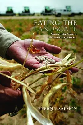 Cover: 9780816530113 | Eating the Landscape | Enrique Salmón | Taschenbuch | Englisch | 2012
