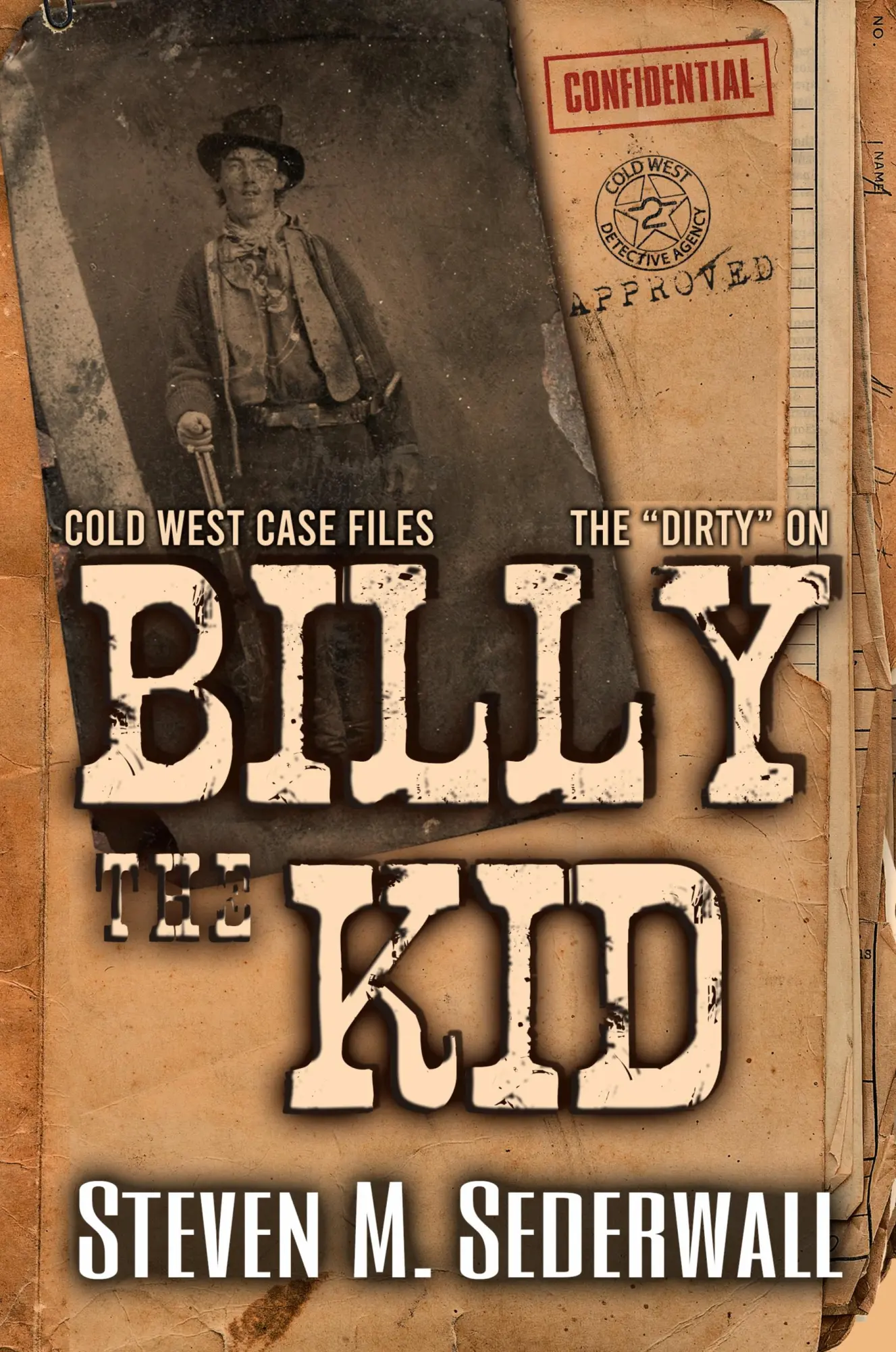 Cover: 9781647380113 | The Dirty on Billy the Kid | Steven M. Sederwall | Taschenbuch | 2020