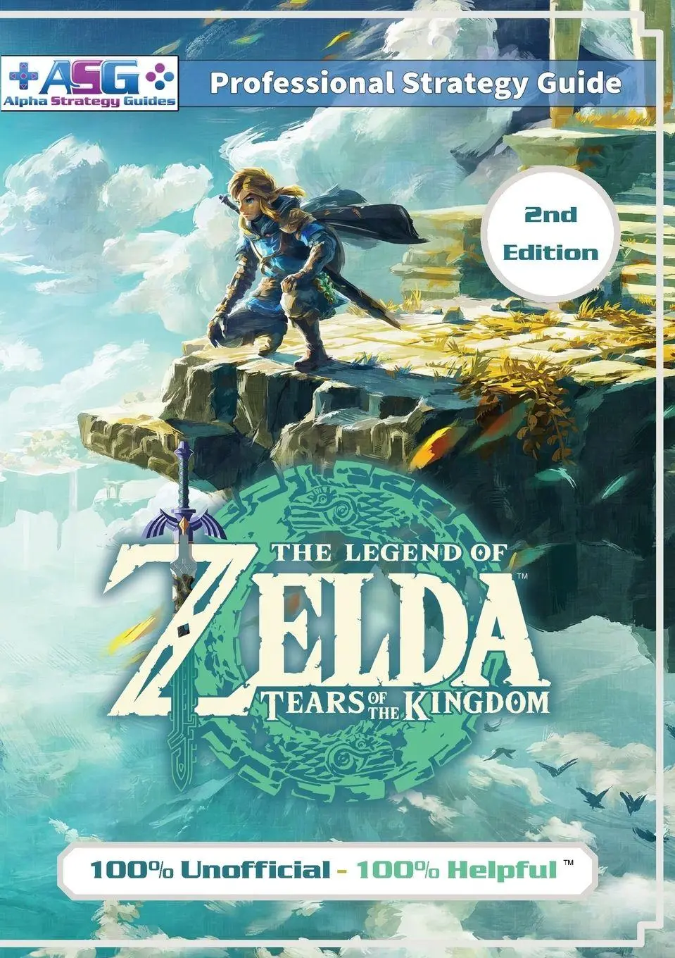Cover: 9781915980113 | The Legend of Zelda Tears of the Kingdom Strategy Guide Book (2nd...