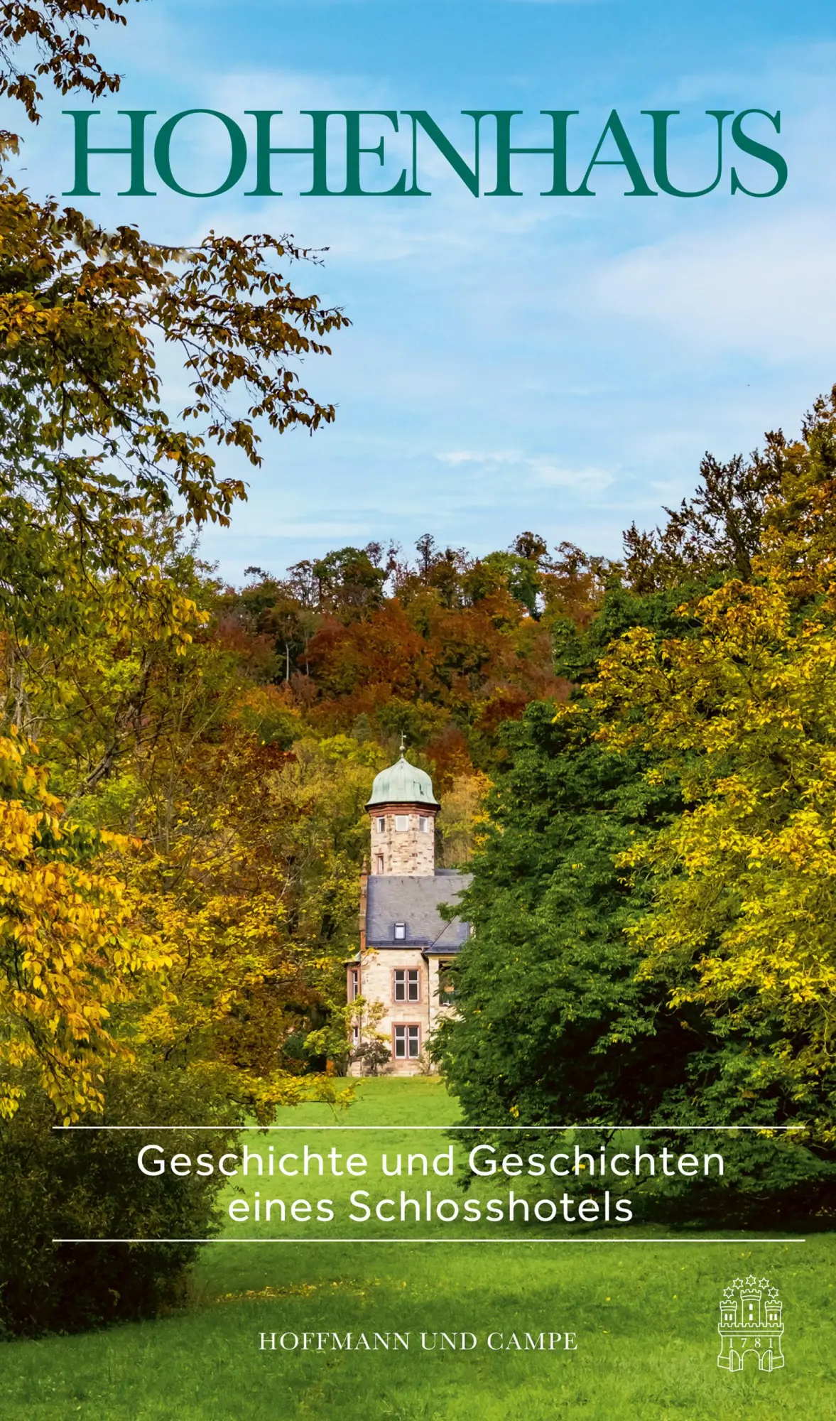 Cover: 9783455020113 | Hohenhaus | Geschichte und Geschichten eines Schlosshotels | Buch