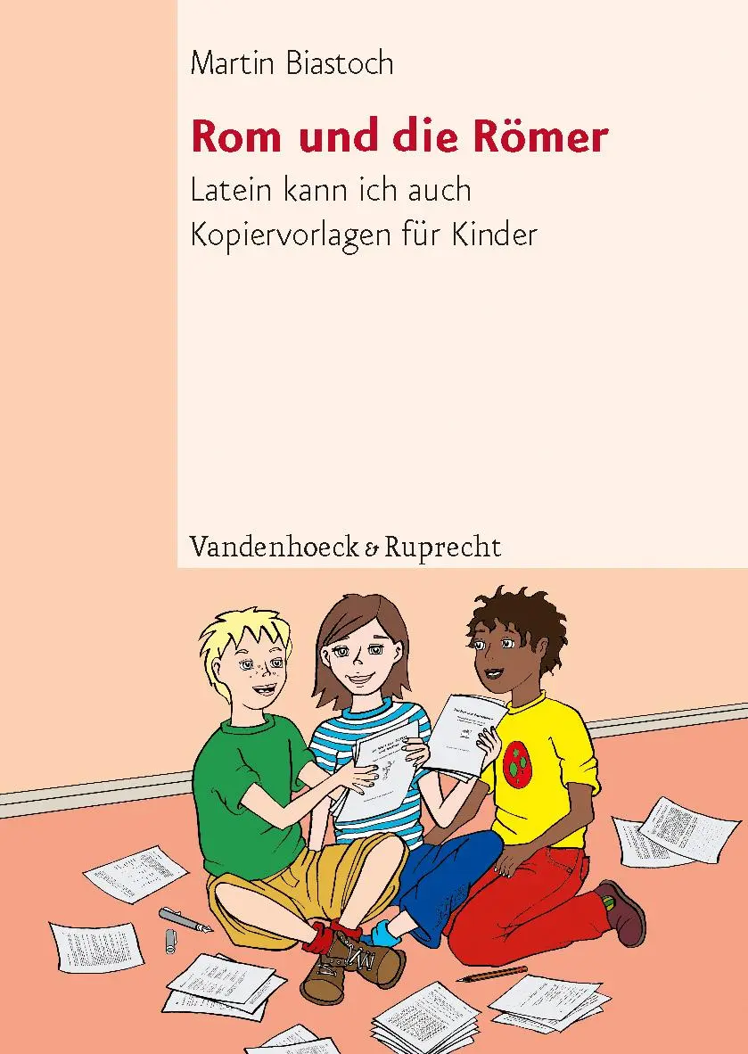 Cover: 9783525790113 | Top Ten. Rom und die Römer | Martin Biastoch | Taschenbuch | 64 S.