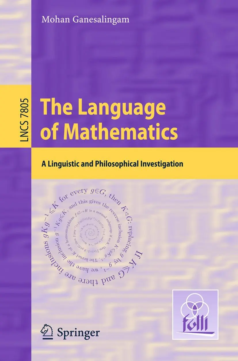 Cover: 9783642370113 | The Language of Mathematics | Mohan Ganesalingam | Taschenbuch | xx