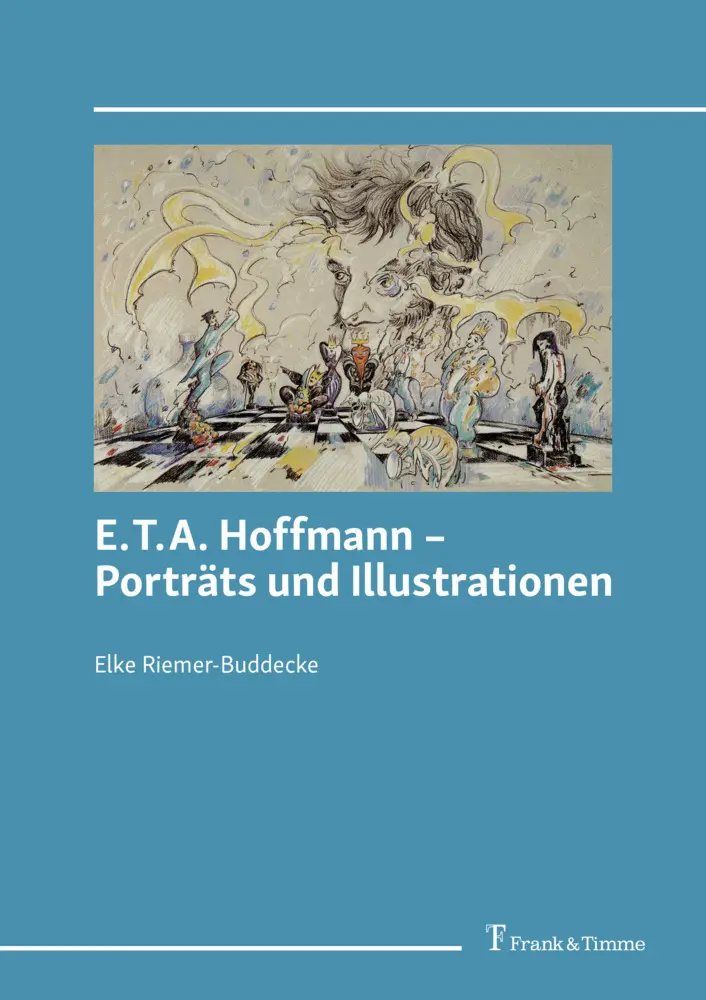 Cover: 9783732910113 | E.T.A. Hoffmann - Porträts und Illustrationen | DE | Riemer-Buddecke