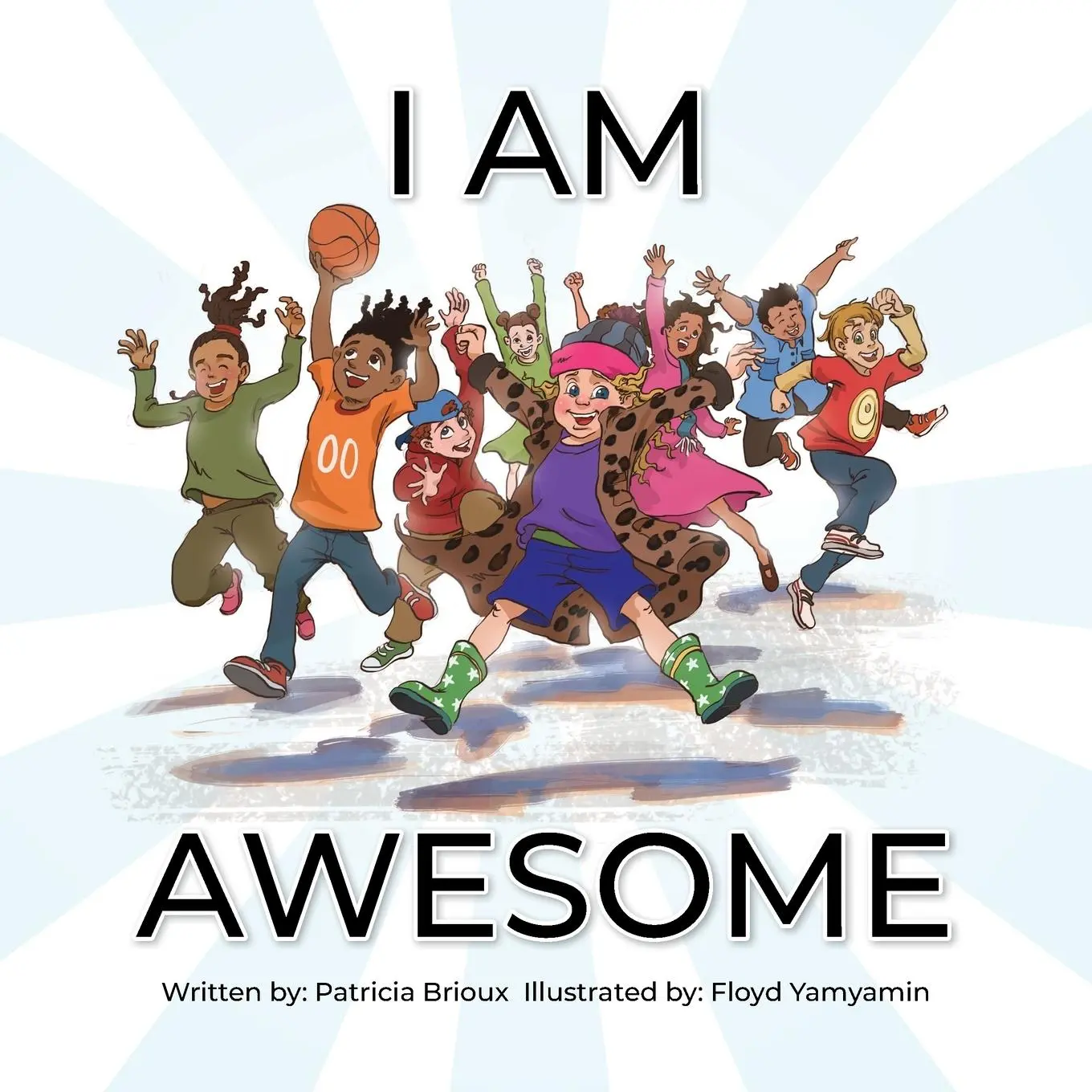 Cover: 9780228840213 | I Am Awesome | Patricia Brioux | Taschenbuch | Kartoniert / Broschiert