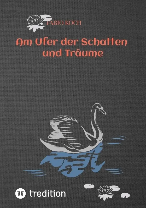Cover: 9783384660213 | Am Ufer der Schatten und Träume | Fabio Koch | Taschenbuch | 120 S.