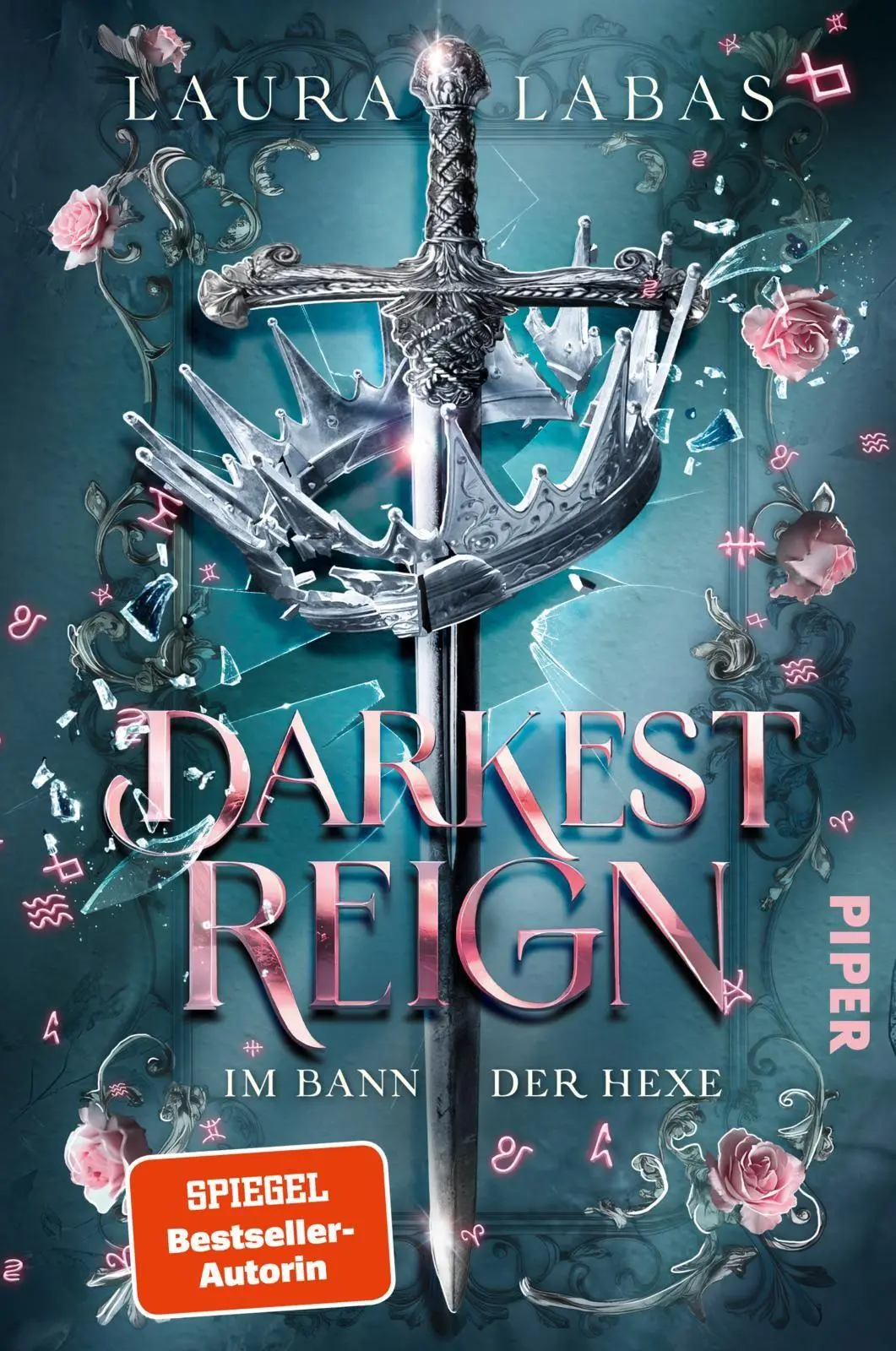 Cover: 9783492710213 | Darkest Reign - Im Bann der Hexe | Laura Labas | Taschenbuch | 448 S.