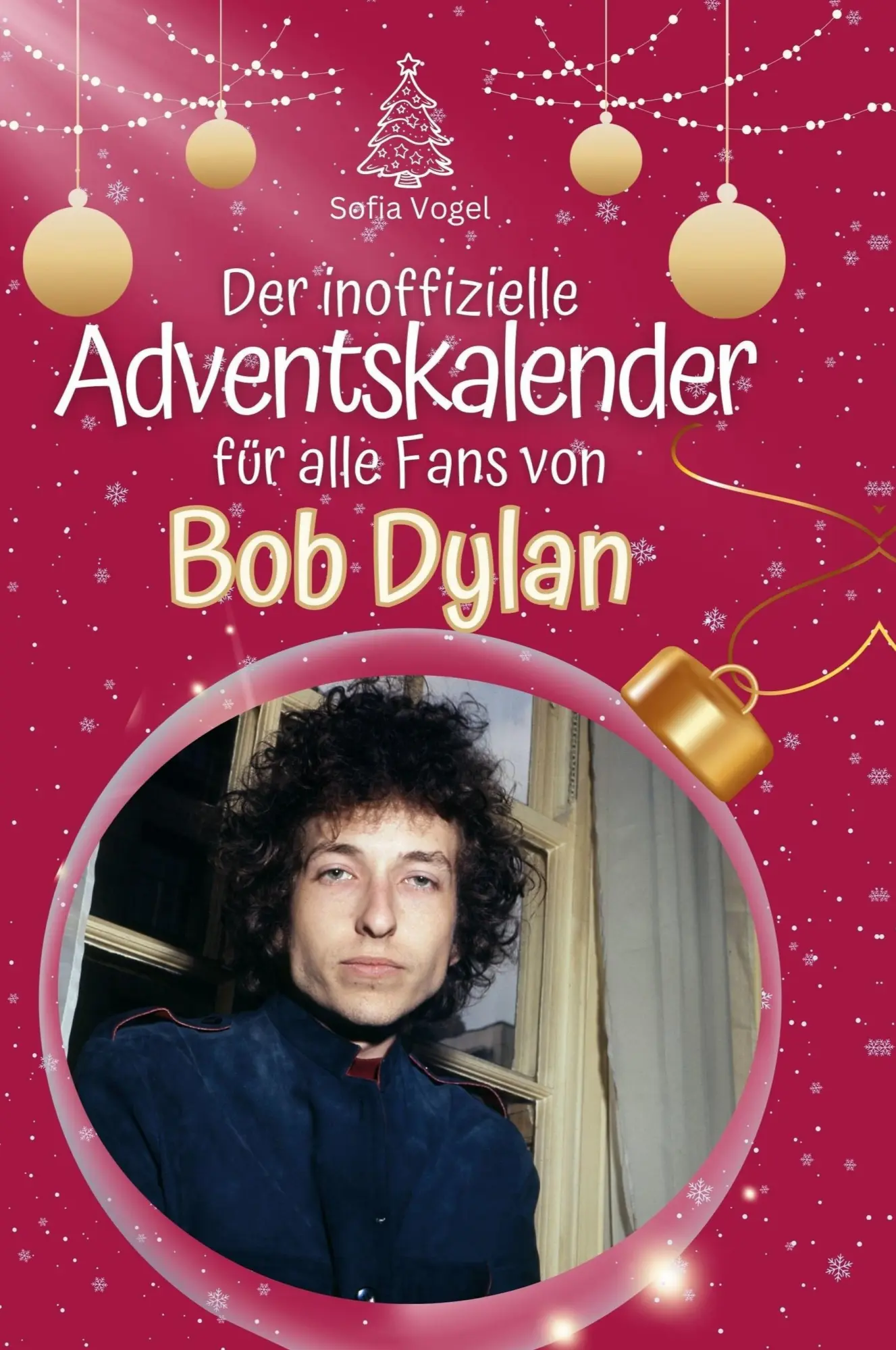 Cover: 9783759110213 | Der inoffizielle Adventskalender für alle Fans von Bob Dylan | Vogel
