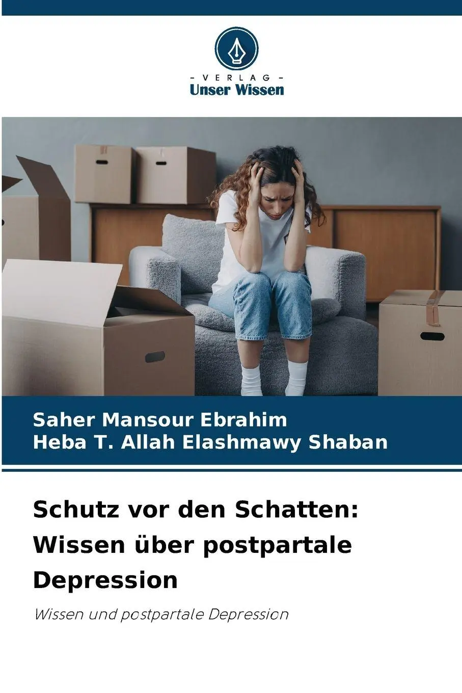 Cover: 9786209360213 | Schutz vor den Schatten: Wissen über postpartale Depression | Buch