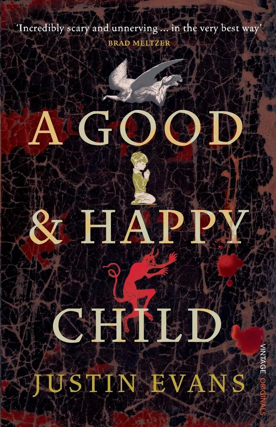 Cover: 9780099520313 | A Good and Happy Child | Justin Evans | Taschenbuch | Englisch | 2008