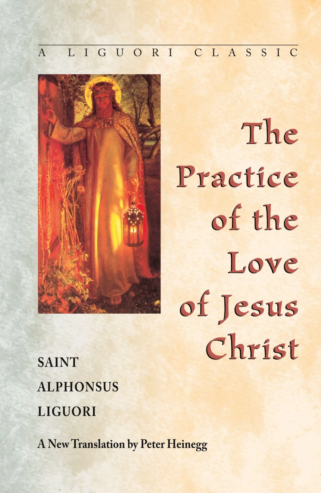 Cover: 9780764800313 | Practice of the Love of Jesus Christ | Alphonsus Liguori (u. a.)