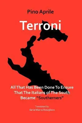 Cover: 9781599540313 | Terroni | Pino Aprile | Taschenbuch | Kartoniert / Broschiert | 2011