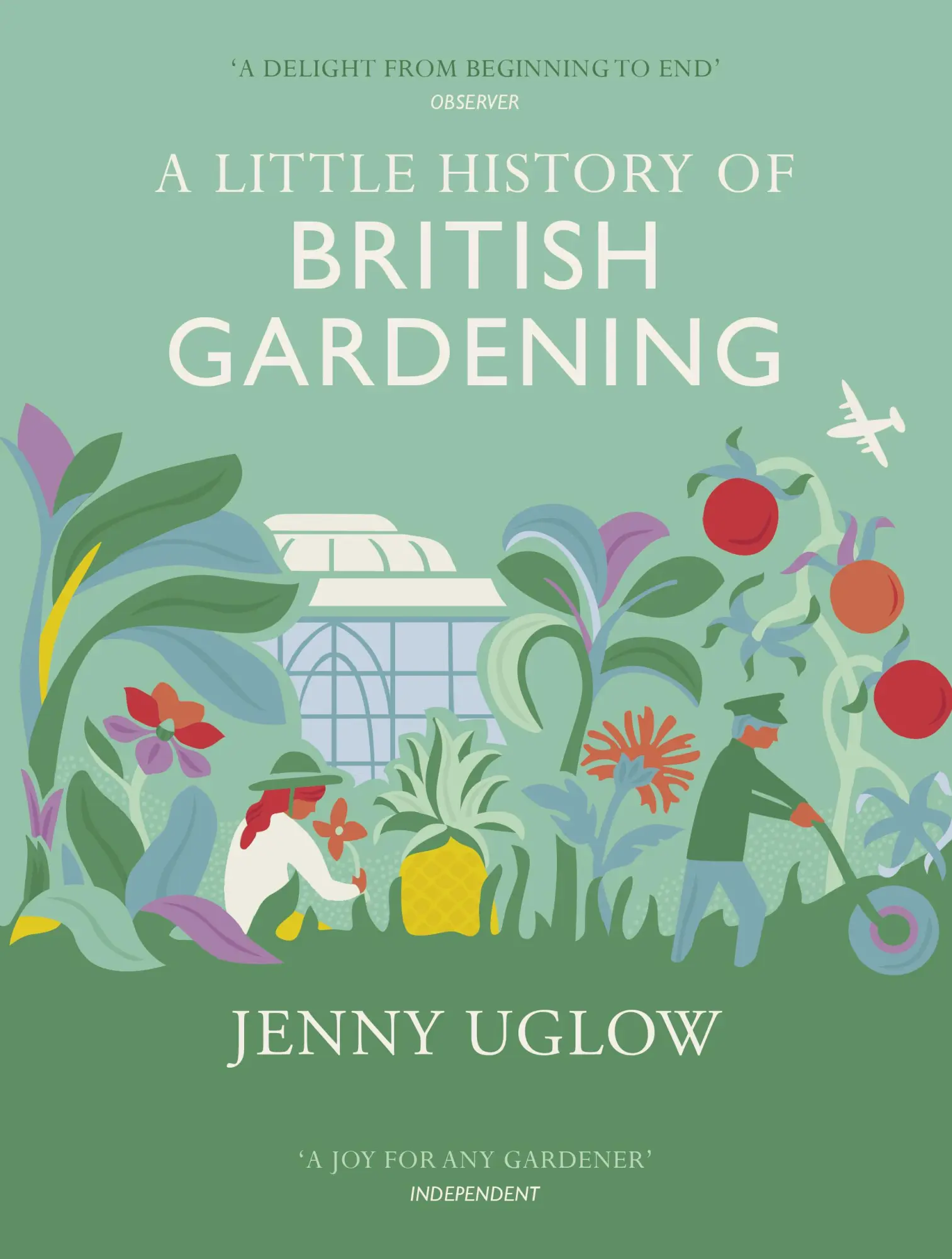 Cover: 9781784740313 | A Little History of British Gardening | Jenny Uglow | Buch | Gebunden