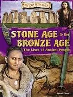 Cover: 9781788560313 | The Stone Age to the Bronze Age: The Lives of Ancient People | Owen