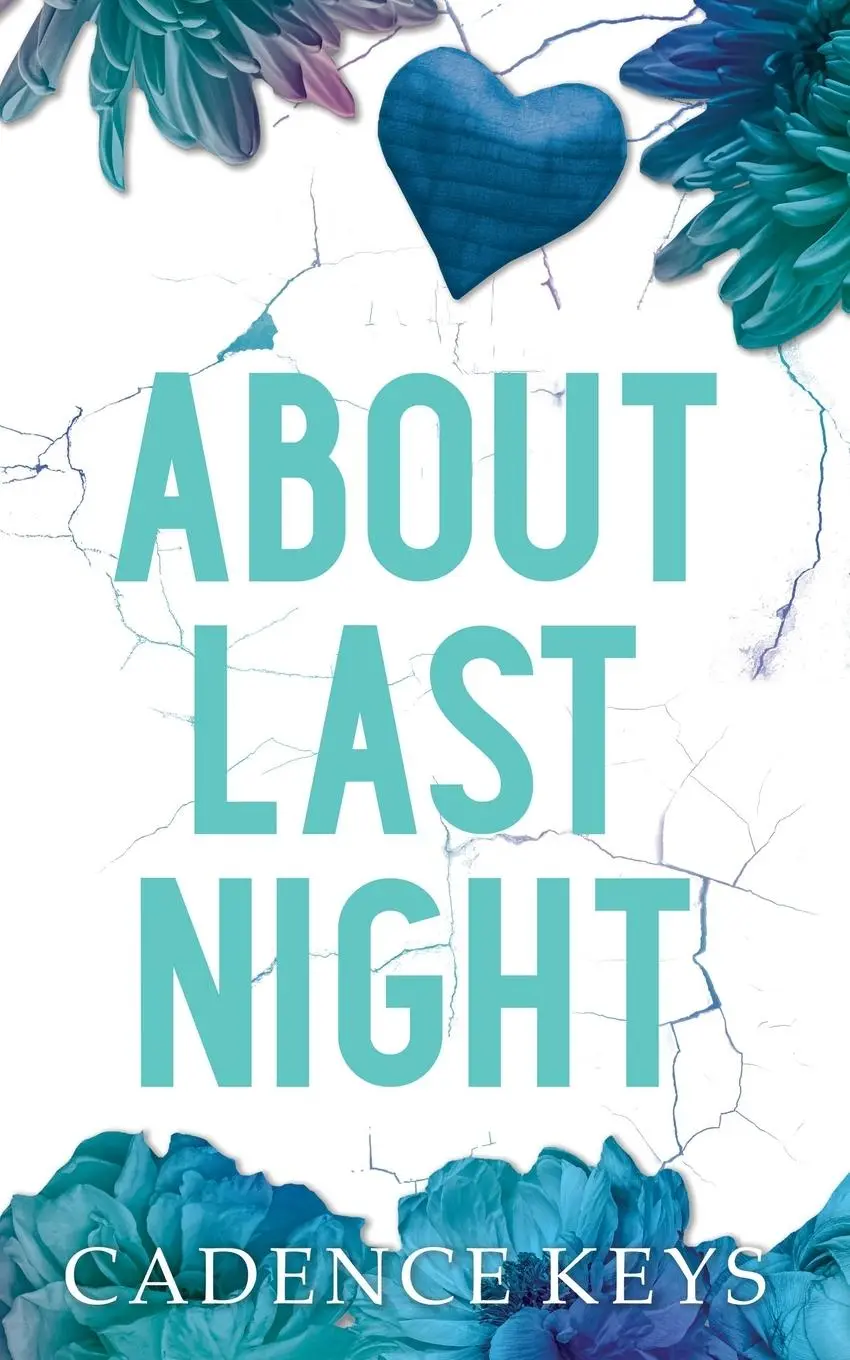 Cover: 9781957300313 | About Last Night | Discreet Edition | Cadence Keys | Taschenbuch