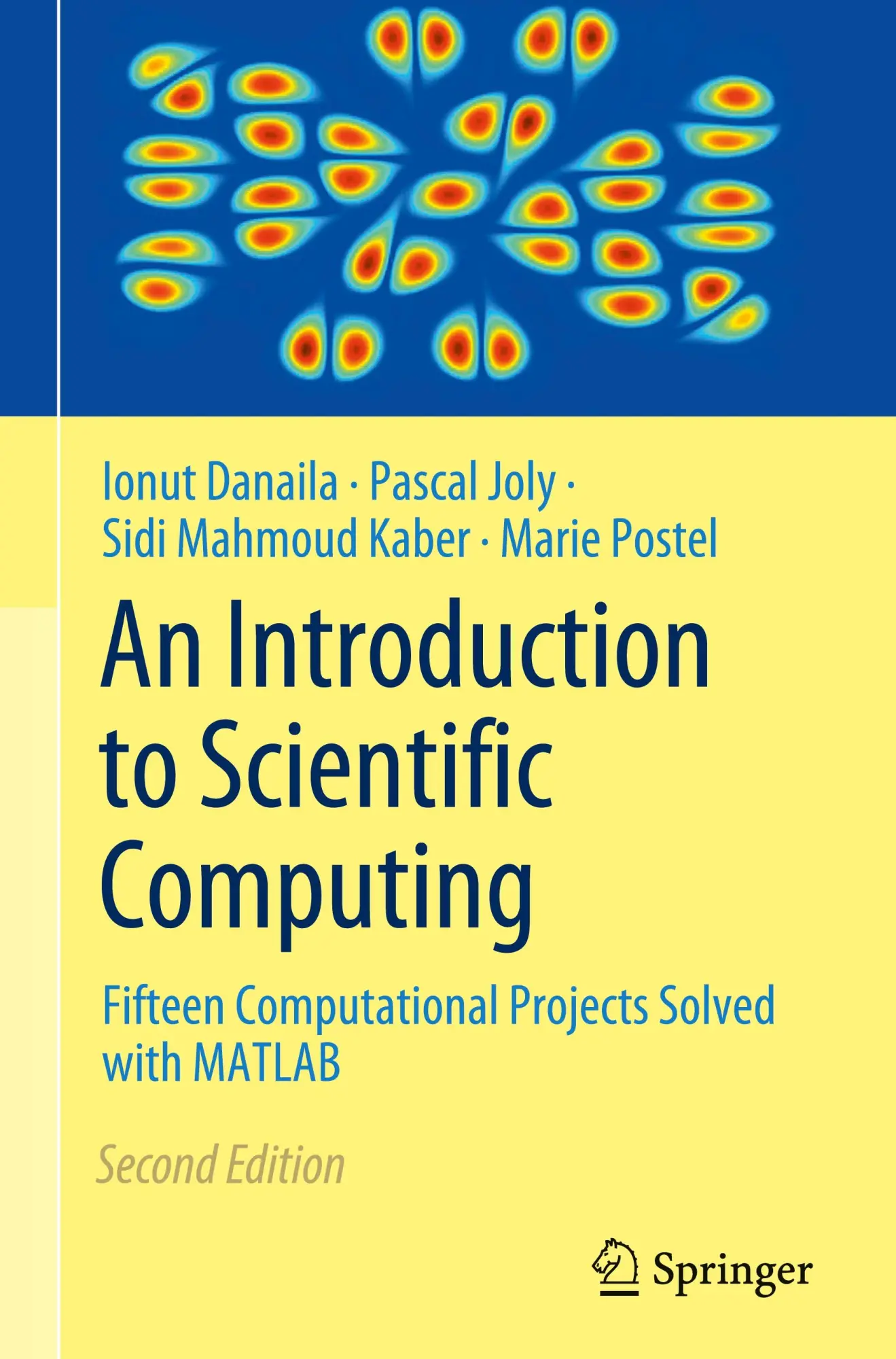 Cover: 9783031350313 | An Introduction to Scientific Computing | Ionut Danaila (u. a.) | Buch Cover: 9783031350313 | An Introduction to Scientific Computing | Ionut Danaila (u. a.) | Buch